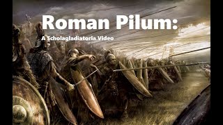 Roman Pilum  ScholaGladiatoria Mini Documentary [upl. by Aipmylo]