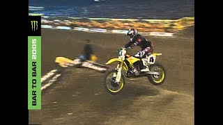 Bar to Bar 2005  Monster Energy Supercross [upl. by Ker]