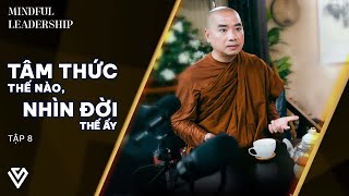 Thầy Minh Niệm Quốc Khánh  Tỉnh thức  Mindful Leadership EP 8 [upl. by Delphinia515]