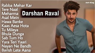 Darshan Raval Jukebox Darshan Raval All Songs Best Of Darshan Raval All Song Darshan Raval All Songs [upl. by Aldis598]