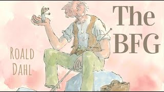 Roald Dahl  The BFG  Full audiobook with text AudioEbook [upl. by Muffin384]