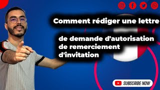 Comment rédiger une lettre de demande dautorisation de remerciement et dinvitation [upl. by Ilyssa]