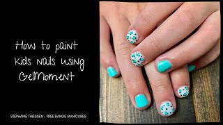 How to paint kids nails using GelMoment Gel Polish [upl. by Nosille]