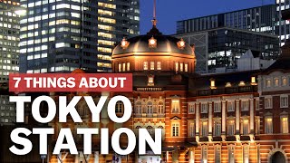 7 Things to know about Tokyo Station  japanguidecom [upl. by Denie]