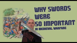 Why were Swords so important in Medieval Warfare 6 Ways SWORDS are better than POLEARMS [upl. by Mastat]