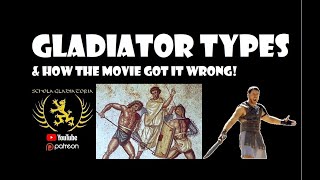 GLADIATOR TYPES amp how the movie got it so WRONG [upl. by Kannav97]