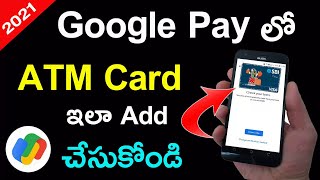 How to Add Atm Card in Google Pay  Google Pay Lo AtmDebit Card Add Ela Cheyali  Google Pay Telugu [upl. by Keppel]