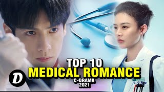 TOP 10 CHINESE ROMANCE MEDICAL DRAMA [upl. by Yendahc]