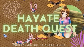 HAYATE DEATH QUEST  COMPLETE GUIDE  WONDERLAND ONLINE RHODE ISLAND 飄流幻境 羅德島傳說 [upl. by Strader]