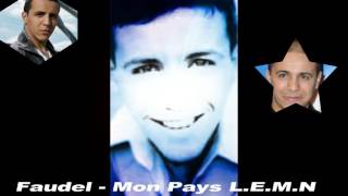 Faudel  Mon Pays LEMN [upl. by Ellennad]