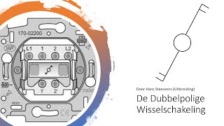 De Dubbelpolige Wisselschakeling [upl. by Fernandez]