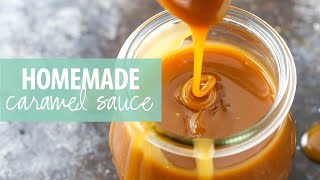 Homemade Caramel Sauce [upl. by Croner]