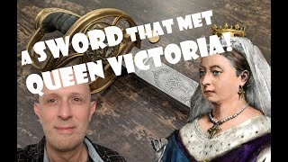 A SWORD that met Queen Victoria [upl. by Oratnek]