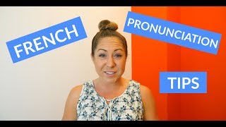 Basic French Pronunciation Tips amp Rules for Beginners [upl. by Efeek477]