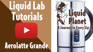 Liquid Lab  Aerolatte Grande Milk Frother [upl. by Godfree]