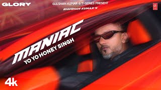 MANIAC Official Video YO YO HONEY SINGH  ESHA GUPTA  GLORY  BHUSHAN KUMAR [upl. by Rexferd149]