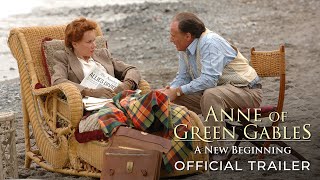 New Anne of Green Gables  A New BeginningOfficial Trailer [upl. by Ruamaj809]