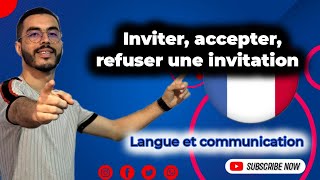 Inviter accepter refuser une invitation  Cours amp exercices dapplication [upl. by Ssepmet551]