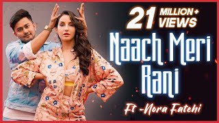 Naach Meri Rani ft Nora Fatehi  Awez Darbar Choreography [upl. by Kenrick]