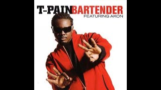 TPain  Bartender  Ft Akon Official Clean Radio Edit [upl. by Shulins]