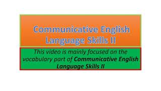 Communicative English Language Skills II vocabulary part one [upl. by Neetsirhc208]