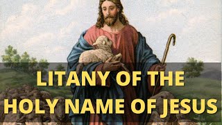 Litany of the Holy Name of Jesus [upl. by Dovev]