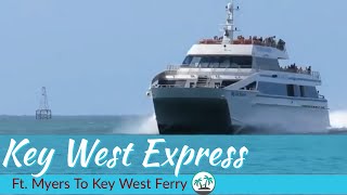 Key West Express  Ft Myers to Key West Ferry [upl. by Sudoeht]