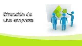 Dirección de una empresa [upl. by Apeed]