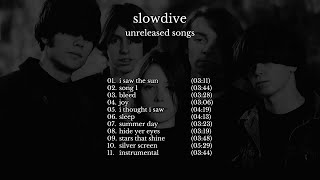 Slowdive  Unreleased Songs collection of demos [upl. by Brownley]