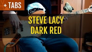 TABS Steve Lacy  Dark Red Bass Cover [upl. by Cassiani]