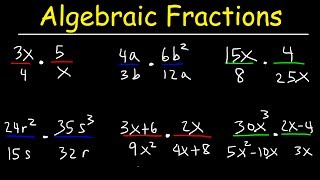 Multiplying Algebraic Fractions [upl. by Zenobia]